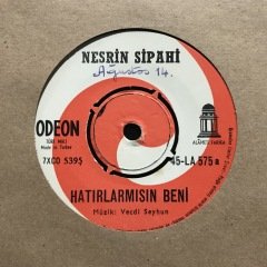 Nesrin Sipahi Hatırlarmısın Beni 45lik plak