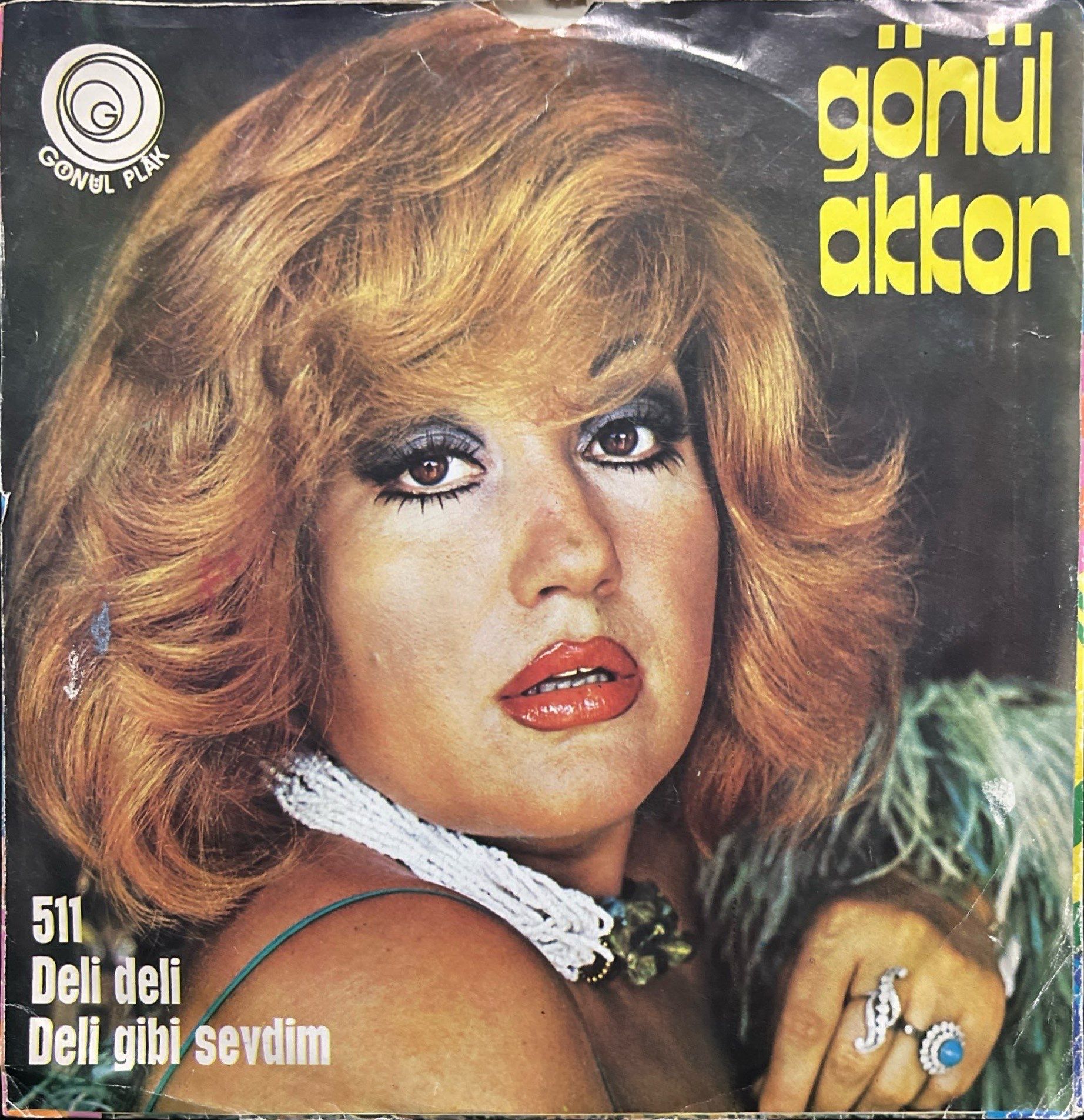Gönül Akkor Deli Gibi Sevdim 45lik Plak