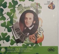 Klasik Müzik Koleksiyonu 25 Felix Mendelssohn Bartholdy CD