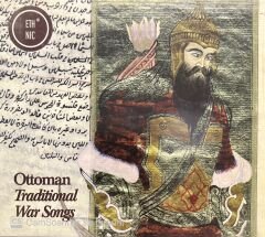 Ottoman Traditional War Songs Açılmamış Jelatininde CD