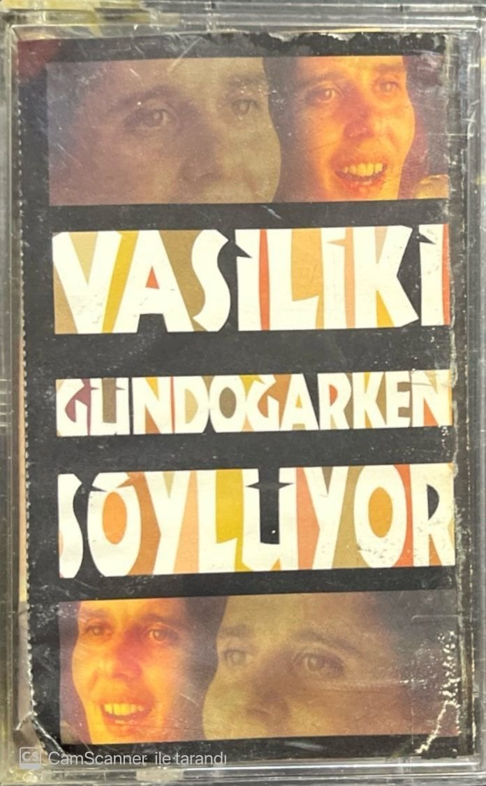 Vasiliki Gündoğarken Söylüyor Kaset
