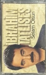 İbrahim Tatlıses Selam Olsun Kaset