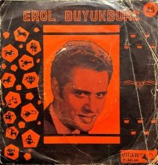 Erol Büyükburç Karakaş Gözlerin Elmas 45lik Plak
