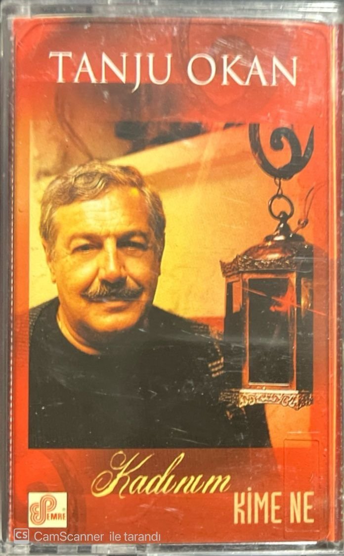 Tanju Okan Kadınım Kime Ne Kaset
