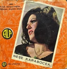 Neşe Karaböcek Artık Sevmeyeceğim 45lik Plak