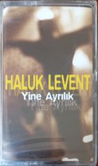 Haluk Levent Yine Ayrılık Açılmamış Jelatininde Kaset