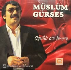 Müslüm Gürses Ayrılık Acı Birşey CD
