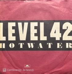 Level 42 Hot Water 45lik Plak