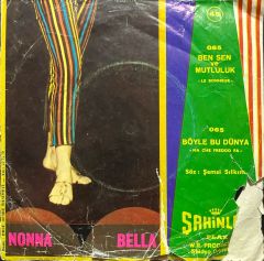 Nonna Bella Sen Varsın Dünyamda 45lik Plak