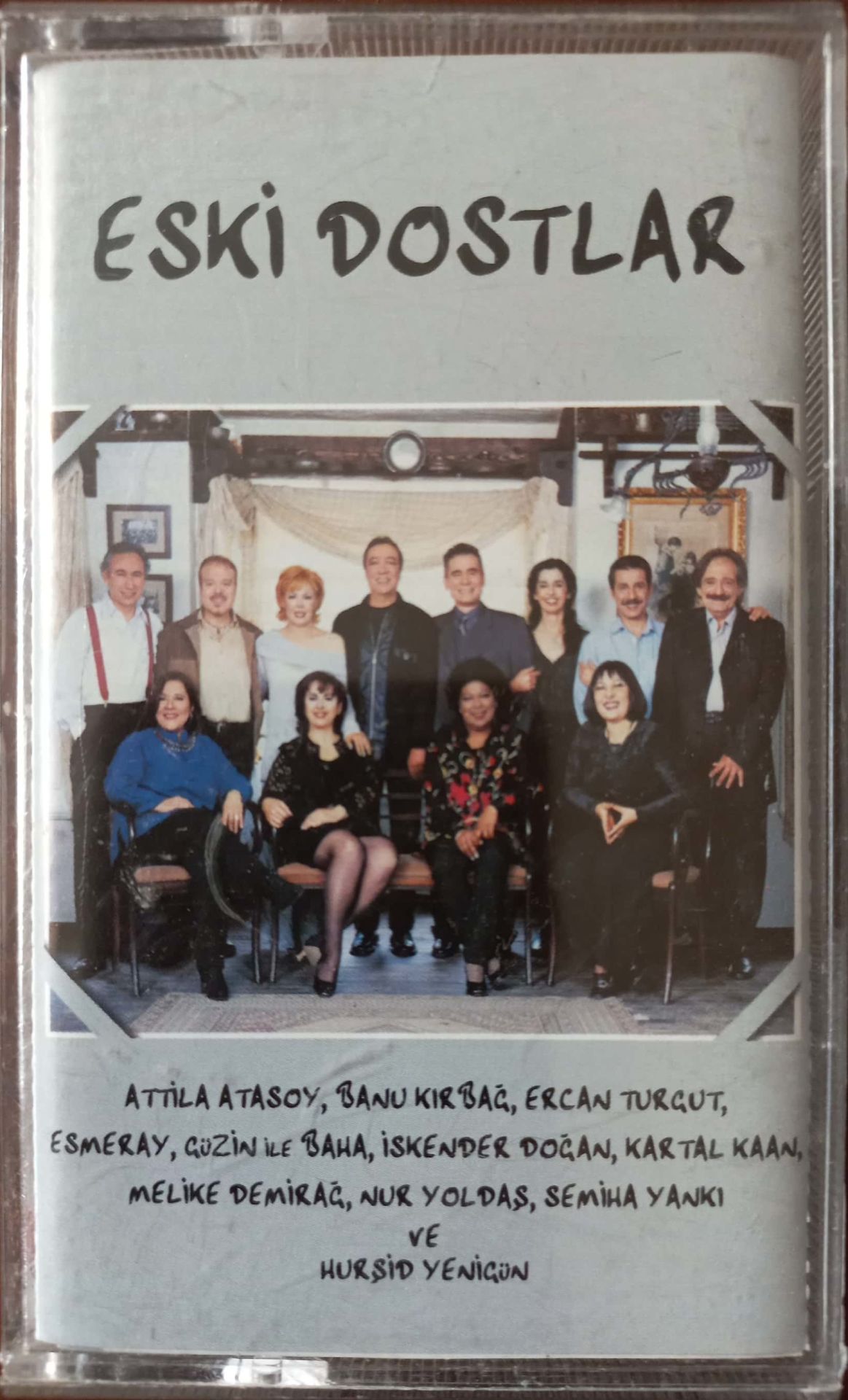 Eski Dostlar KASET