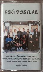 Eski Dostlar KASET