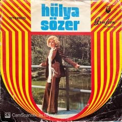 Hülya Sözer Yatırlara Mum Diktim 45lik Plak
