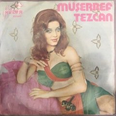 Müşerref Tezcan Sensiz Bizim Sokaklar 45lik Plak