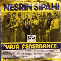 Nesrin Sipahi Fenerbahçe Marşı 45lik Plak