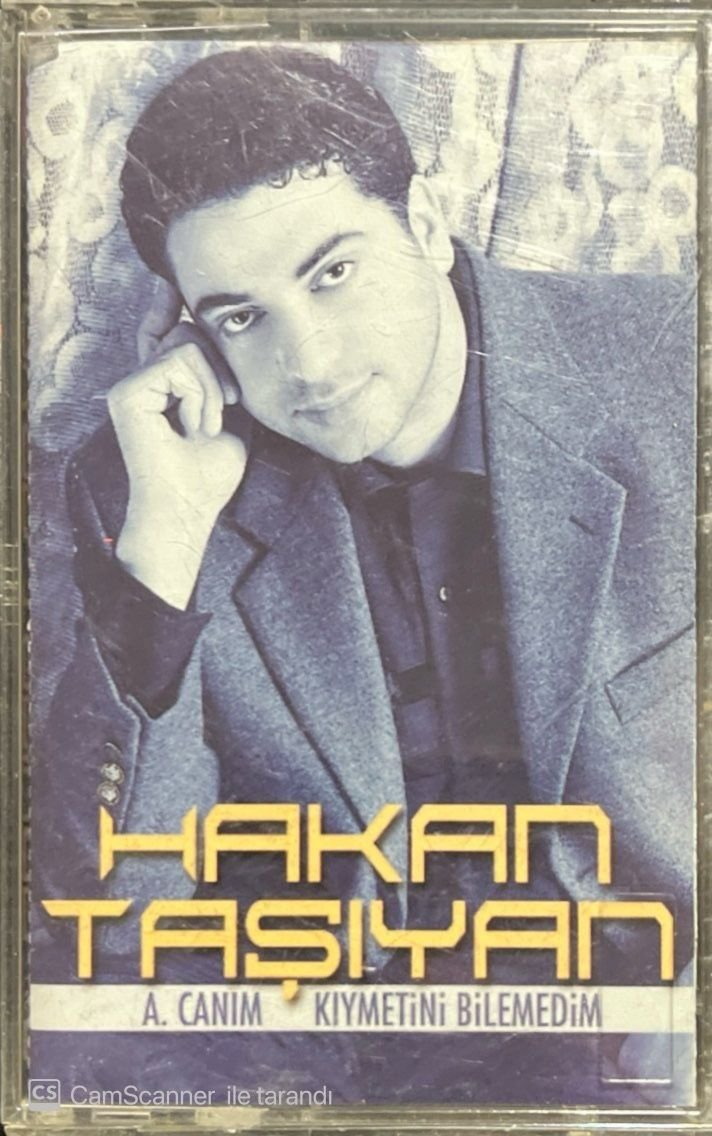 Hakan Taşıyan A. Canım Kıymetini Bilemedim Kaset