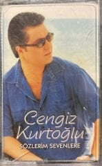 Cengiz Kurtoğlu Sözlerim Sevenlere Açılmamış Jelatininde Kaset