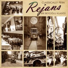 Classically Pera Rejana Bir Beyoğlu Klasiği LP