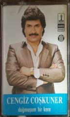 Cengiz Coşkuner Doğmuşum Bir Kere Kaset