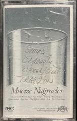 Mucize Nağmeler Kaset