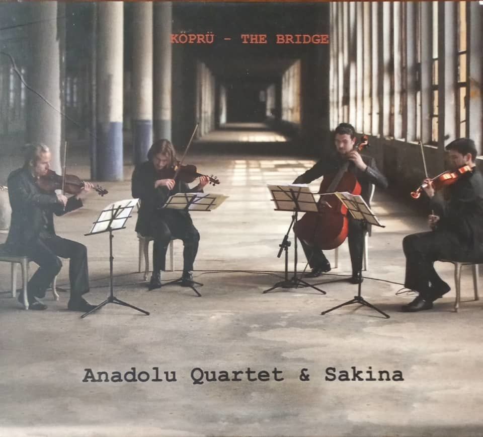 Anadolu Quartet & Sakina CD