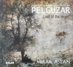 Pelgüzar By Mikail Aslan CD