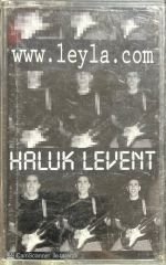 Haluk Levent www.leyla.com Kaset