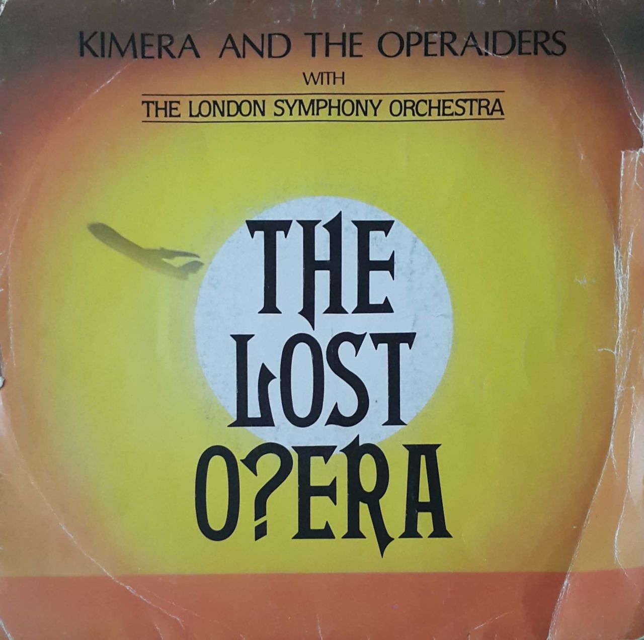 The Lost Opera Kimera And The Operaiders With The Lso 45lik Plak