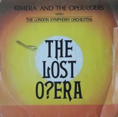 The Lost Opera Kimera And The Operaiders With The Lso 45lik Plak