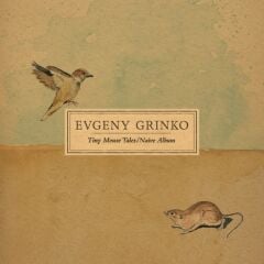 Evgeny Grinko Tiny Mouse Tales / Naive Album Lp Plak