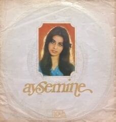 Ayşemine Demek Ki Öyle 45lik Plak