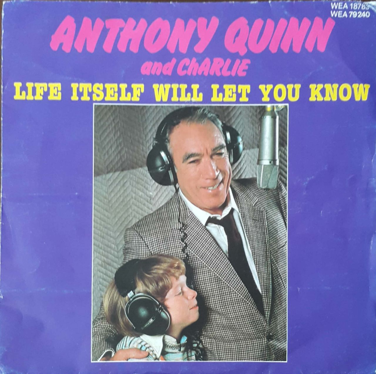 Anthony Quinn And Charlie Life İtself Will Let You Know 45lik Plak