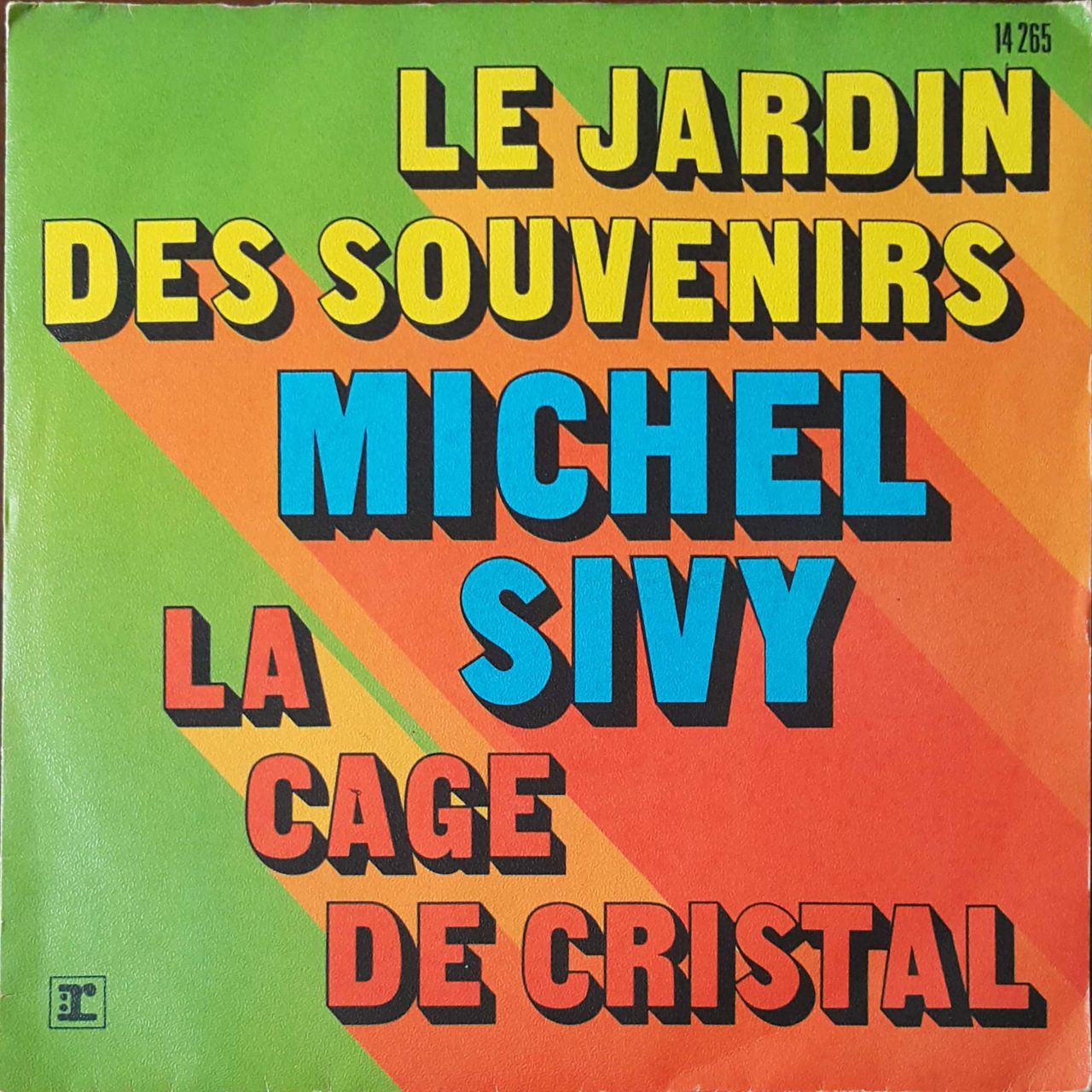 Le Jardin Des Souvenirs Michel Sivy 45lik Plak