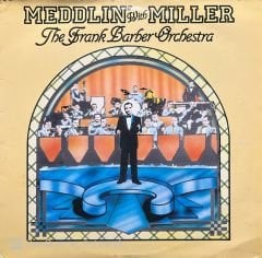 The Frank Barber Orchestra Meddlin' With Miller LP Plak