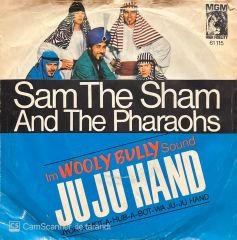 Sam The Sham And The Pharaohs Ju Ju Hand 45lik Plak