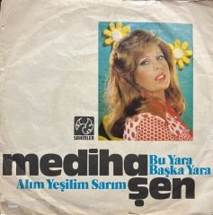 Mediha Şen Alım Yeşilim Sarım 45lik Plak