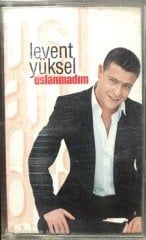 Levent Yüksel Uslanmadım Kaset
