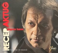 Recep Aktuğ Alışma Bana CD