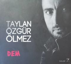 Taylan Özgür Ölmez Dem CD