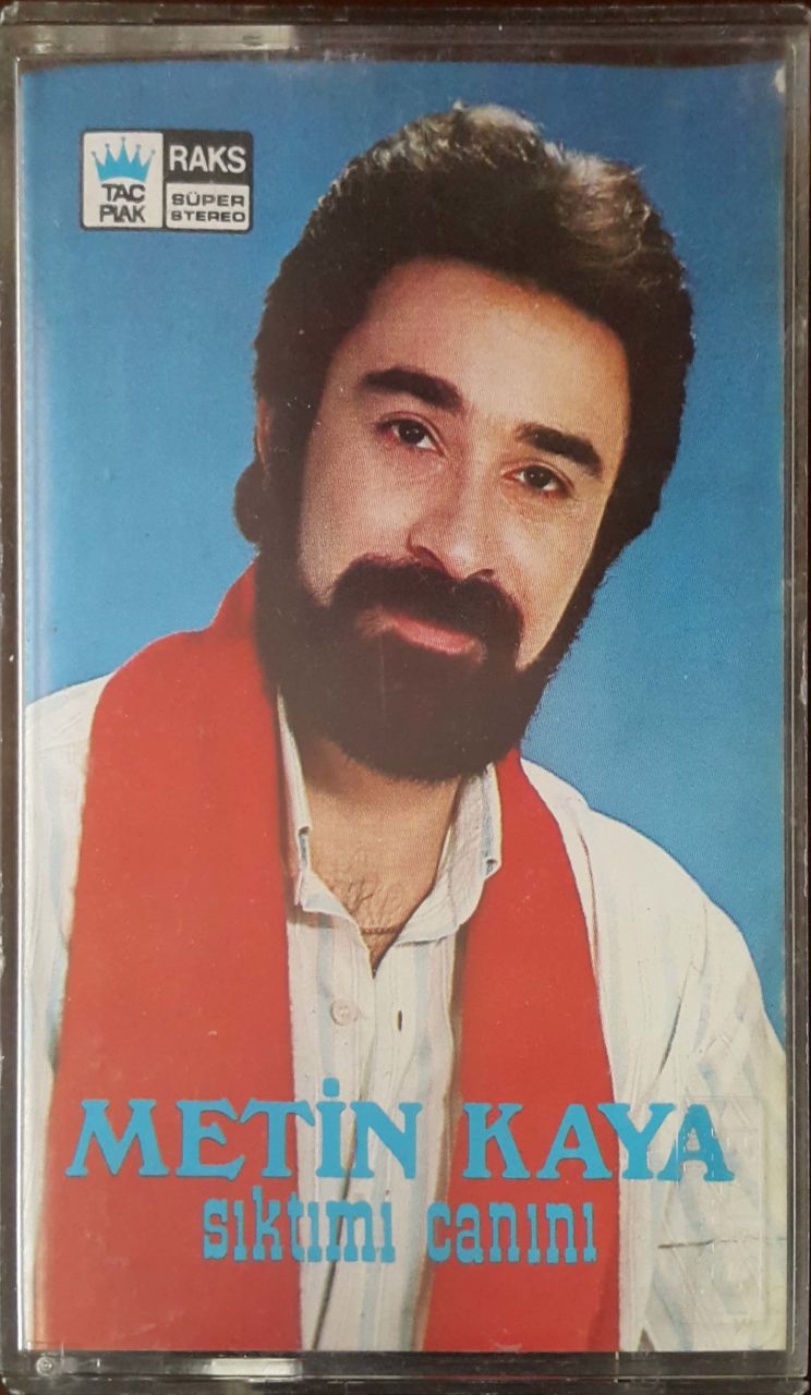 Metin Kaya Sıktımı Canını Kaset
