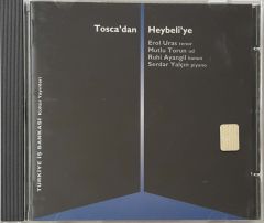 Tosca'dan Heybeli'ye CD