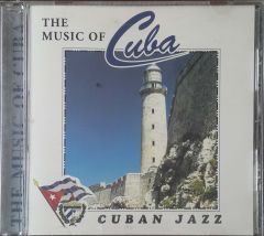 The Music Of Cuba Cuban Jazz CD