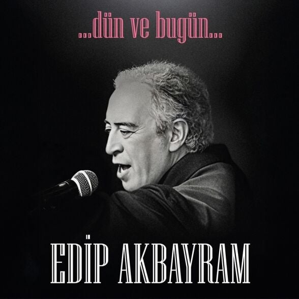 Edip Akbayram Dün ve Bugün LP Plak
