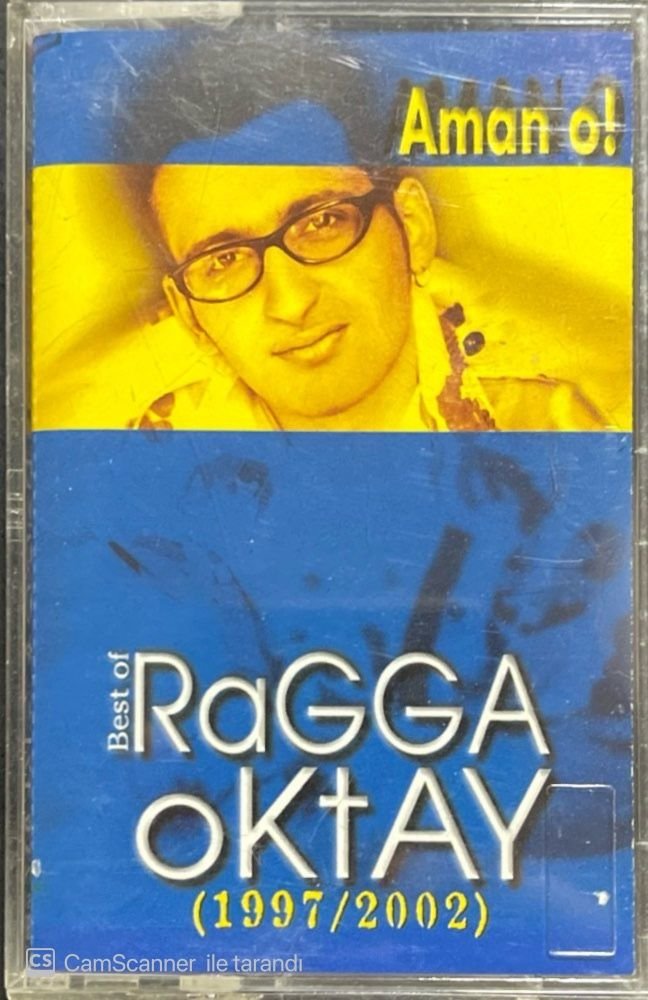 Ragga Oktay Aman O! Kaset