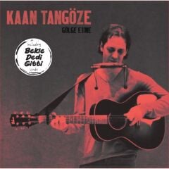 Kaan Tangöze Gölge Etme LP Plak