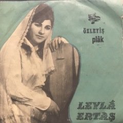 Leyla Ertaş Tutuldum Vereme 45lik Plak