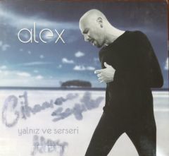 Alex Yalnız Ve Serseri CD