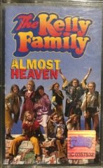 The Kelly Family Almost Heaven Kaset