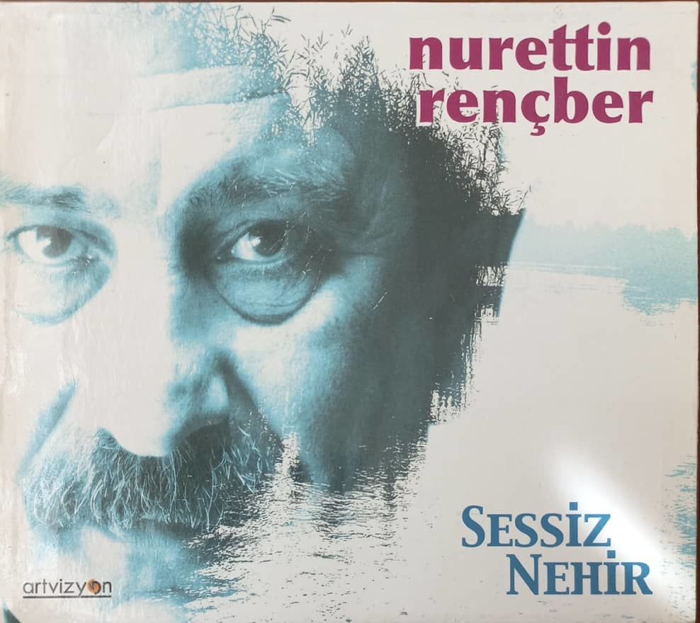 Nurettin Rençber Sessiz Nehir CD