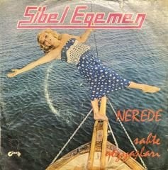 Sibel Egemen Nerede 45lik plak