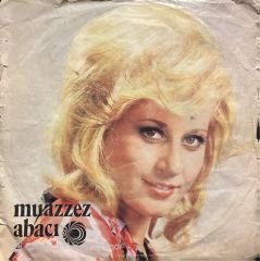 Muazzez Abacı Sayamadım Kaç Yıl Oldu Sen Ellerin Olalı 45lik Plak